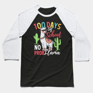 Happy 100th Day Of School No Prob Llama Gift Baseball T-Shirt